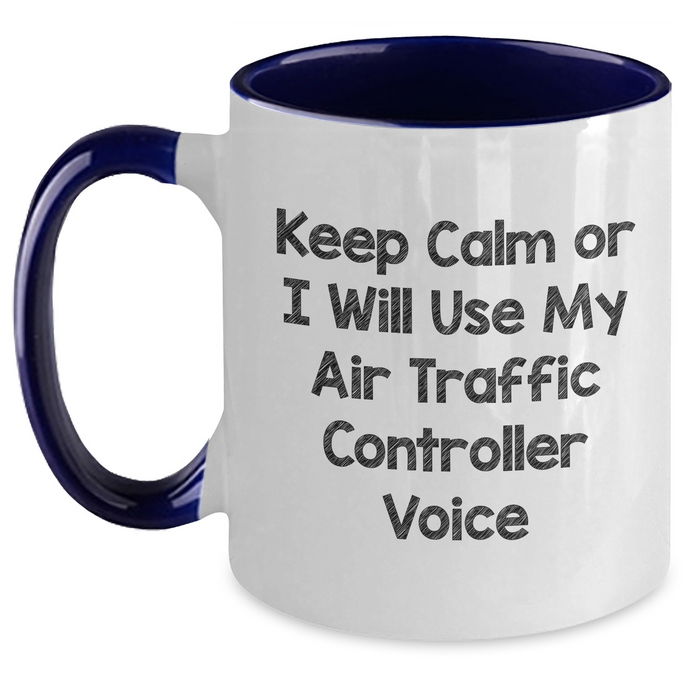 Air Traffic Controller Funny Mugs - Keep Calm Gifts from Men for Air Traffic Controller - Two Tone Coffee Mug for Father's Day - Main