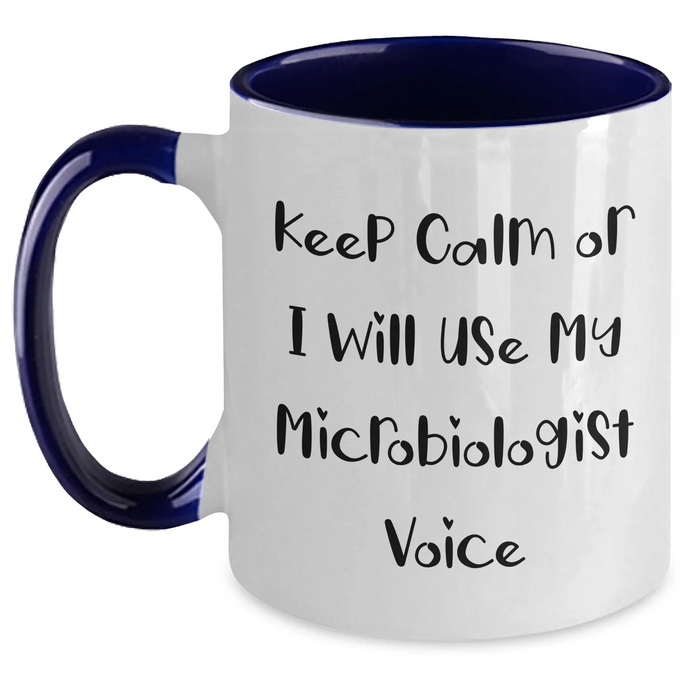 Funny Microbiologist Gifts for Dad - Keep Calm Or I Will Use My Microbiologist Voice Two Tone Coffee Mug, Gifts from Family, Gifts for Microbiologist, Father's Day Unique Gifts - Main