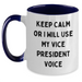 Funny Vice President Gifts from Friends for Men - Keep Calm Or I Will Use My Vice President Voice Two Tone Coffee Mug for Father's Day - Main