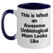 Funny Unbiological Mom Gifts, Two Tone Coffee Mug for Awesome Unbiological Mom, Gifts from Men to Unbiological Mom on Father's Day, Unique Inspirational Mugs for Unbiological Mom - Main