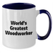 Funny World's Greatest Woodworker Gifts for Men Father's Day Two Tone Coffee Mugs from Family - Additional