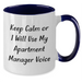 Funny Apartment Manager Mug, Keep Calm Gifts from Friends for Apartment Managers, Unique Father's Day Unique Gifts for Him, Two Tone Coffee Mug - Additional