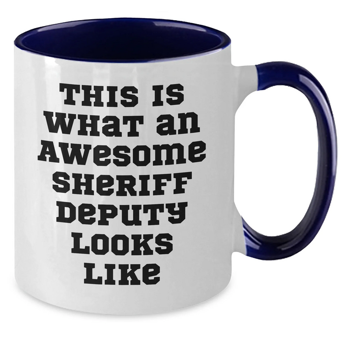 Funny Sheriff Deputy Gifts from Men - Sheriff Deputy Two Tone Coffee Mug for Father's Day - Additional
