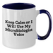 Funny Microbiologist Gifts for Him, Keep Calm Or I Will Use My Microbiologist Voice Two Tone Coffee Mug, Father's Day Unique Gifts from Men - Additional