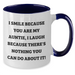 Auntie Gifts from Women - I Smile Because You Are My Aunt, I Laugh Because There's Nothing You Can Do About It! - Two Tone Ceramic Coffee Mug for Graduation - Additional