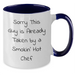 Funny Chef Gifts from Friends and Family - Sorry This Guy Is Already Taken By A Smokin' Hot Chef Two Tone Coffee Mug for Father's Day - Additional