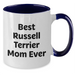 Cute Best Russell Terrier Mom Ever Two Tone Coffee Mug Gifts for Russell Terrier Dog Lovers Fathers Day Unique Gifts from Daughter or Son - Additional