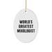 Funny Mixologist Gifts from Friends for World's Greatest Mixologist Oval Ornament, White, 3.25" tall, Christmas Unique Gifts - Image 1