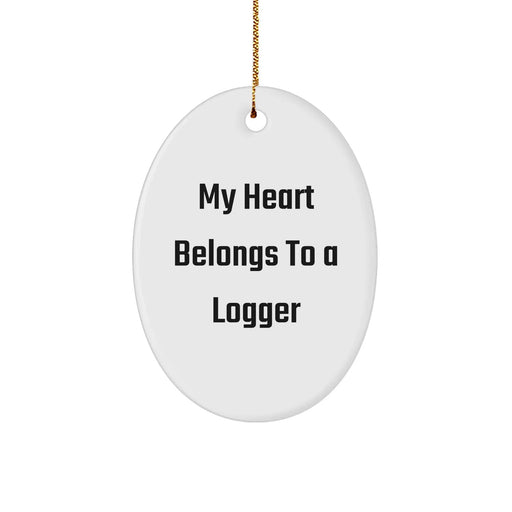 Funny Logger Gifts for Him from Friends - My Heart Belongs To A Logger Oval Ornament for Christmas - Image 1