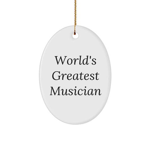Funny World's Greatest Musician Gifts from Family for Musician Friends - Oval Ornament for Christmas Unique Gifts - Image 1