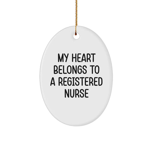 Funny My Heart Belongs To A Registered Nurse Christmas Oval Ornament Gifts from Friends, Coworkers, or Family - Image 1
