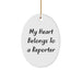 Funny Reporter Gifts, My Heart Belongs To A Reporter Oval Ornament, Christmas Unique Gifts from Friends, Perfect for Reporter Lovers - Image 1