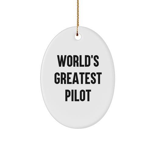 World's Greatest Pilot Gifts from Friends for Men, Unique Oval Ornament for Christmas - Image 1