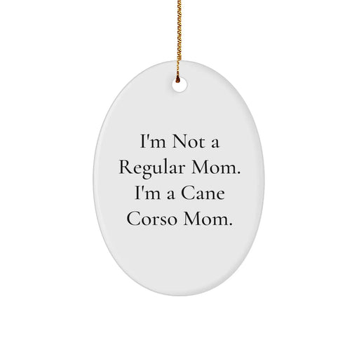 Cane Corso Dog Mom Oval Ornament, Funny Gifts from Friends for Cane Corso Dog Lovers, Unique Christmas Unique Gifts for Him or Her - Image 1