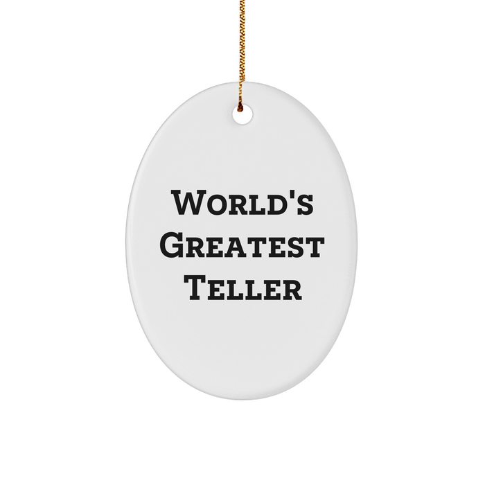 World's Greatest Teller Oval Ornament, Funny Gift for Teller Enthusiasts, Christmas Memorable Presents from Friends, 'Tellers are the Best' Quote, Gifts for Men, Gifts from Family - Image 1