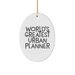 Urban Planner Gifts from Friends - 'World's Greatest' Oval Ornament for Men, Women, Family, Coworkers, Christmas - Image 1