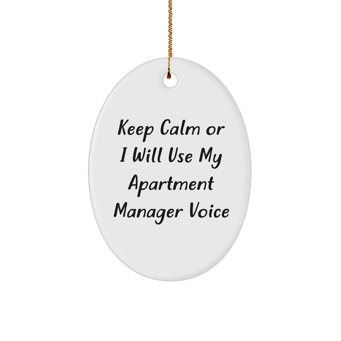 Funny Apartment Manager Gifts - Keep Calm Oval Ornament, White, for Christmas, Gifts from Men to Women, Friends, Coworkers, Family - Image 1