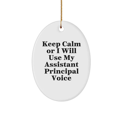 Funny Assistant Principal Gifts for Men from Friends - Keep Calm Oval Ornament, White, 3.25" Tall, Christmas Unique Gifts - Image 1