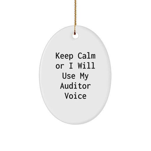 Funny Auditor Gifts - 'Keep Calm Or I Will Use My Auditor Voice' Oval Ornament for Christmas - Image 1