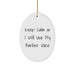 Funny Barber Gifts from Friends for Christmas - Keep Calm Or I Will Use My Barber Voice Oval Ornament, White, Oval Shaped, Christmas Unique Gifts - Image 1