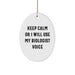 Funny Biologist Gifts from Friends, Keep Calm Or I Will Use My Biologist Voice Oval Ornament, Christmas Unique Gifts for Biologists - Image 1