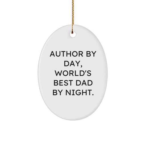Author By Day World's Best Dad By Night Oval Ornament Gifts from Author to Author on Christmas - Image 1