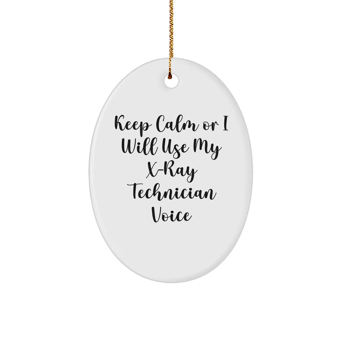 Funny X-Ray Technician Gifts from Friends - Keep Calm Oval Ornament for X-Ray Technician, Christmas Unique Gifts for Him, Her, Women, Men, Coworkers, Family - Image 1