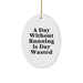 Funny Running Oval Ornament Gifts for Men and Women from Friends - A Day Without Running Is Day Wasted Christmas Ornament - Image 1