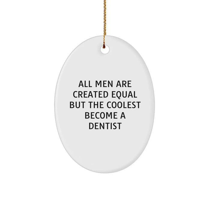 Dentist Gifts from Men - Funny Oval Ornament for Christmas Unique Gifts for Dentist - Image 1