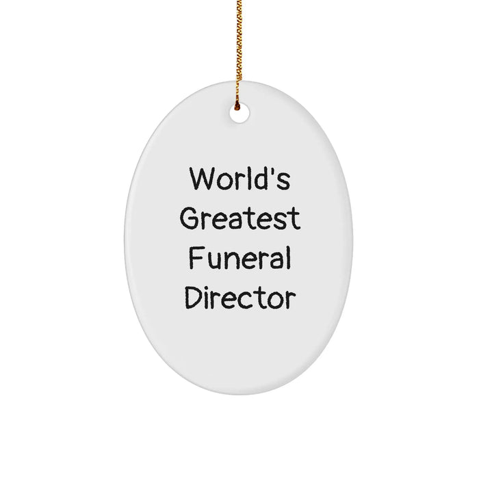 Funny World's Greatest Funeral Director Gifts from Men to Christmas Unique Oval Ornaments for Funeral Directors - Image 1