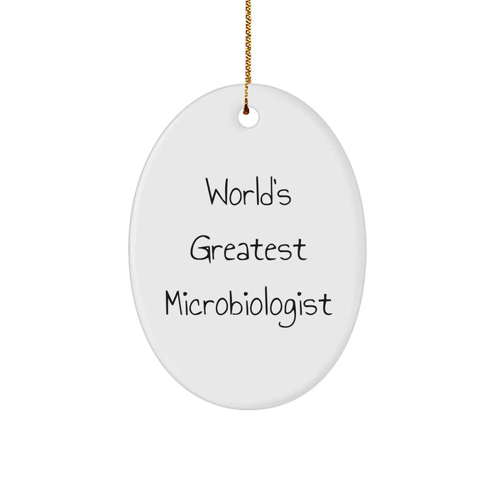 Funny Microbiologist Gifts from Friends - 'World's Greatest Microbiologist' Oval Ornament for Christmas - Image 1