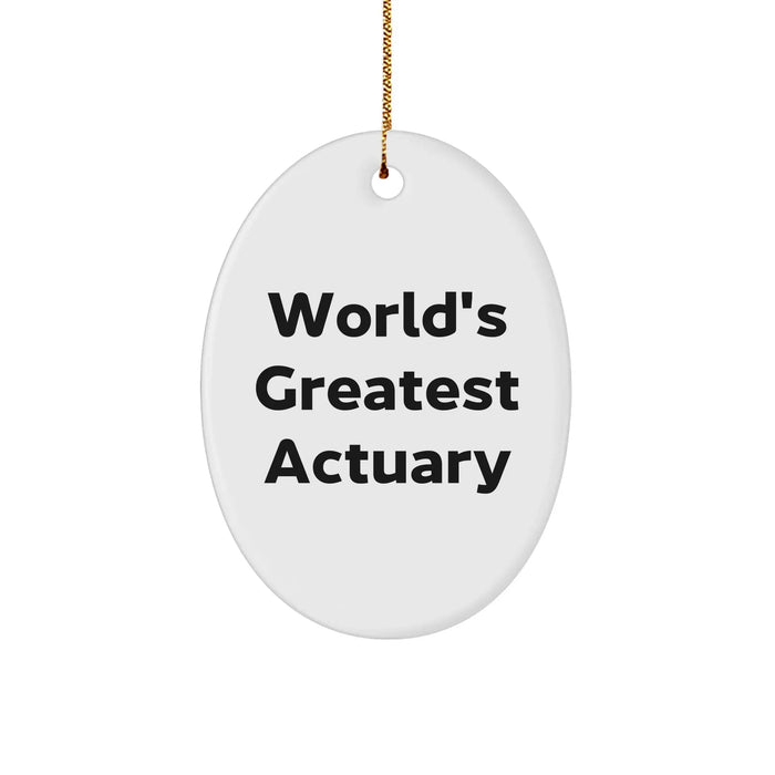 Funny Actuary Gifts from Friends - World's Greatest Actuary Oval Ornament for Men - Christmas Unique Gifts - Image 1