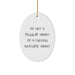 Funny Nanny Gifts - 'I'm Not A Regular Nanny. I'm A F--king Awesome Nanny.' Oval Ornament, Gifts from Family to Nanny, for Nanny, Christmas Unique Gifts - Image 1