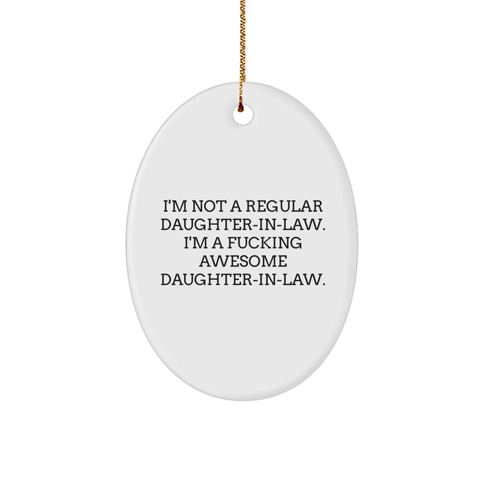 Daughter-in-law Gifts: Funny Oval Ornament for Christmas, Perfect Encouragement for Amazing In-Laws, Gifts from Men to Women Family - Image 1