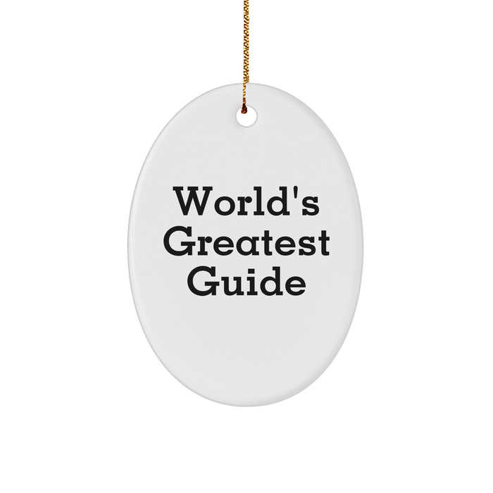 World's Greatest Guide Oval Ornament, Funny Christmas Unique Gifts from Friends, Guide for Men and Women, Gifts for Guide Enthusiasts - Image 1