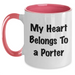 Funny Quote for Porter Lovers - Gifts from Friends and Family, Two Tone Coffee Mug for Mother's Day - Main