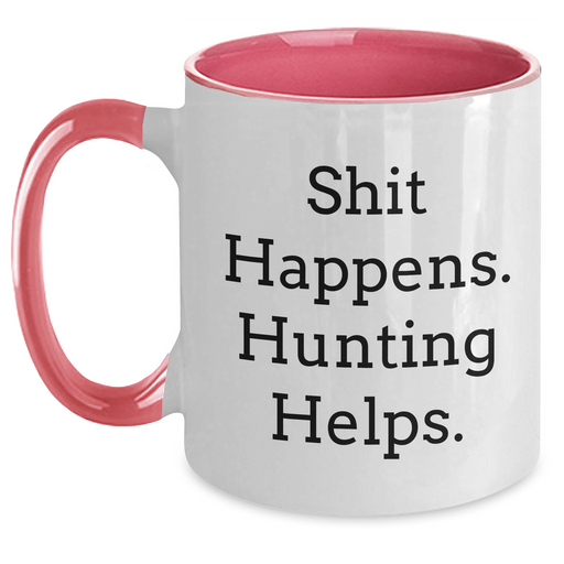 Hunting Humor Gifts from Friends for Hunting Enthusiasts - Funny Two Tone Coffee Mug, Shit Happens. Hunting Helps., Father's Day Unique Gifts - Main