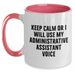 Funny Administrative Assistant Gifts for Dad - Keep Calm Or I Will Use My Voice Mugs, Unique Two Tone Coffee Mugs for Men, Father's Day Unique Gifts from Family - Main
