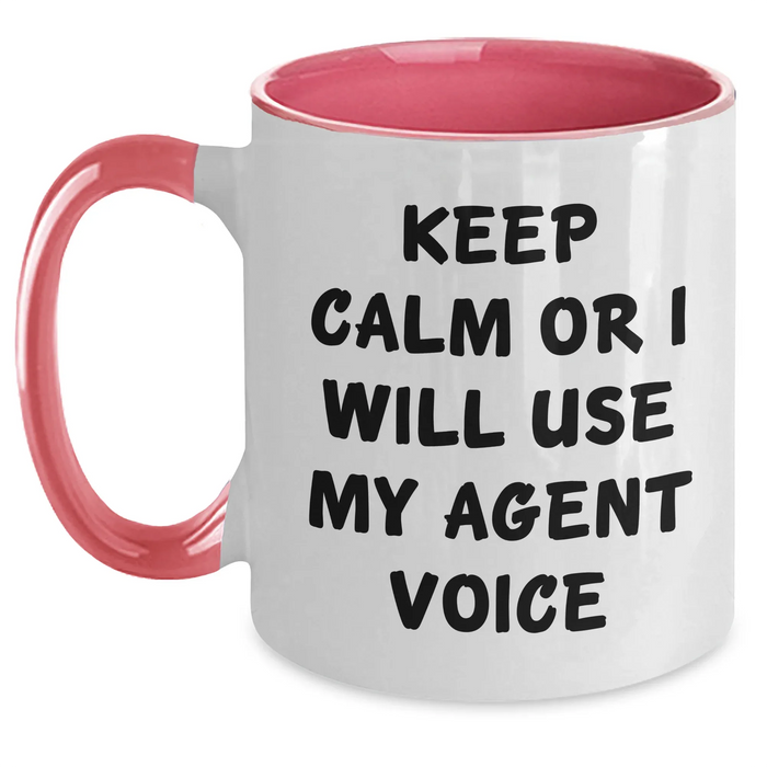 Funny Agent Voice Coffee Mug, Keep Calm or I'll Gift My Agent Voice from Men, Perfect for Agent Lovers on Father's Day - Two Tone Ceramic Mug - Main