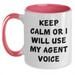Funny Agent Voice Coffee Mug, Keep Calm or I'll Gift My Agent Voice from Men, Perfect for Agent Lovers on Father's Day - Two Tone Ceramic Mug - Main