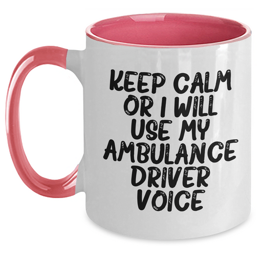 Keep Calm Ambulance Driver Voice Funny Two Tone Coffee Mug Gifts from Men to Ambulance Driver for Father's Day - Main