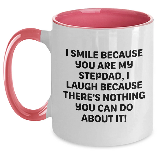 Funny Stepdad Gifts, I Smile Because You Are My Stepdad, Unique Two Tone Coffee Mugs for Dad from Family, Father's Day Unique Gift Ideas - Main