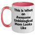 Funny Unbiological Mom Gifts, Two Tone Coffee Mug for Awesome Unbiological Mom, Gifts from Men to Unbiological Mom on Father's Day, Unique Inspirational Mugs for Unbiological Mom - Main