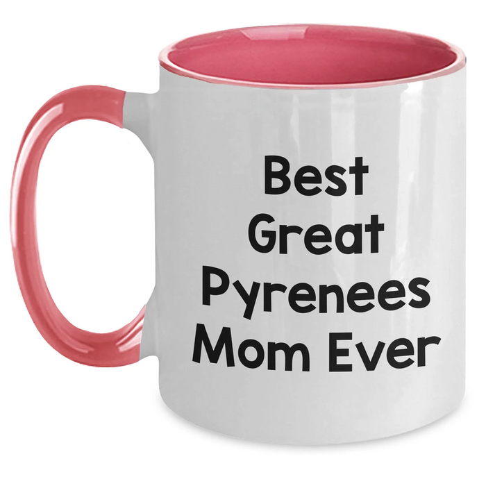 Best Great Pyrenees Mom Ever | Funny Great Pyrenees Dog Mom Two Tone Coffee Mug | Gifts For Great Pyrenees Dog Lovers | Great Pyrenees Dog Gifts For Women | Father's Day Unique Gifts - Main