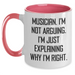 Funny Musician Gifts from Friends and Family - Musician Inspired Two Tone Coffee Mug for Graduation, Inspirational Quote, 11oz Ceramic, Microwave and Dishwasher Safe - Main
