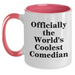 Funny Comedian Gifts - 'Officially The World's Coolest Comedian' Two Tone Coffee Mug, Perfect for Father's Day, Gifts from Men to Comedian Friends - Main