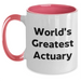 Funny Actuary Gifts from Men to Actuary, World's Greatest Two Tone Coffee Mug for Mother's Day - Main