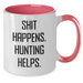 Funny Hunting Mugs Gifts from Dad to Men for Father's Day - Shit Happens. Hunting Helps., Two Tone Coffee Mug, Hunting Enthusiasts, Outdoor Fun, Gift Ideas - Additional