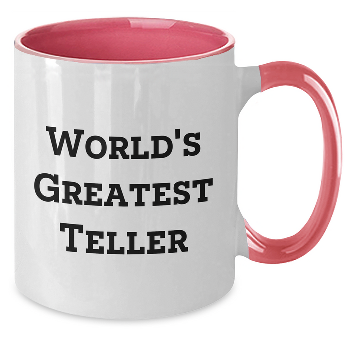 Witty Teller Quote Two Tone Coffee Mugs, Funny Gifts from Men to Women, Unique Mother's Day Unique Gifts for Her, by World's Greatest Teller - Additional