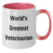 World's Greatest Veterinarian Funny Quote Two Tone Coffee Mug Gifts from Men to Veterinarian Friends, Unique Mother's Day Ideas - Additional